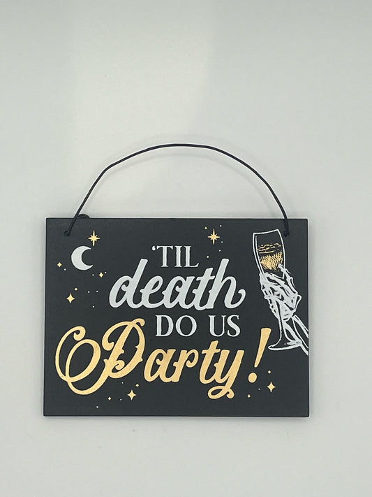 Halloween Mini Party Signs - 'Til Death Do Us Party!